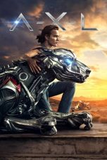 Lk21 Nonton A.X.L. Film Subtitle Indonesia Streaming Movie Download Gratis Online