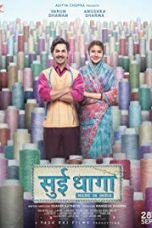 Sui Dhaaga: Made in India (2018)