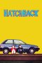 Lk21 Hatchback (2019) Film Subtitle Indonesia Streaming / Download