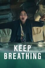 Lk21 Nonton Keep Breathing (2022) Film Subtitle Indonesia Streaming Movie Download Gratis Online