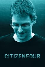 Lk21 Nonton Citizenfour (2014) Film Subtitle Indonesia Streaming Movie Download Gratis Online